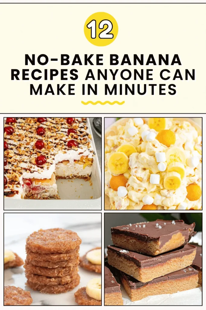 NO-BAKE BANANA RECIPES