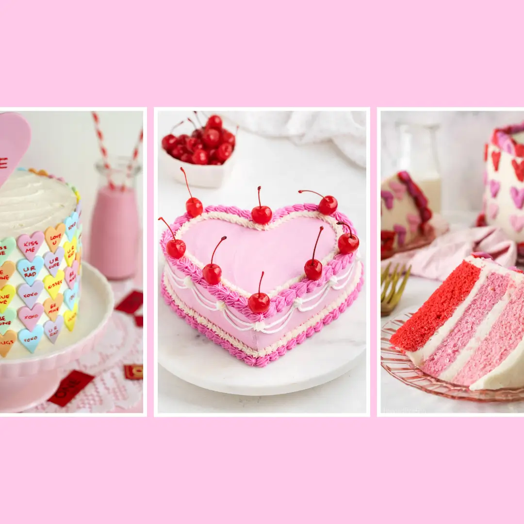 VALENTINE’S DAY CAKE RECIPES